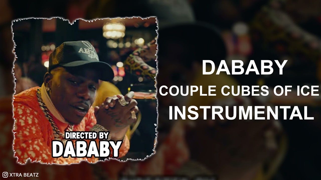 DaBaby - Couple Cubes Of Ice (Instrumental)