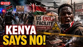 🔴 LIVE-  Blood On The Streets - Kenyan Protests Against US Ebola Quarantine Facility.
