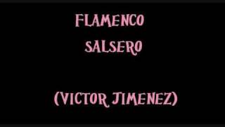 victor jimenez (flamenco salsero) 2912