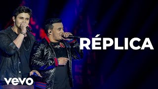 Matheus & Kauan - Réplica (Ao Vivo)