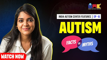 Autism Myths And Facts: Debunking Misconceptions (2025) | India Autism Center