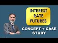Interest Rate Futures   How do they work