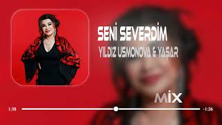 Yıldız Usmonova & Yaşar - Seni Severdim ( Mert Yıldız Remix ) Resimi