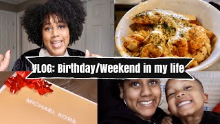 Vlog: Weekend In My life, My Birthday, Family Time &amp; More