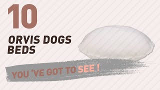 Orvis Dogs Beds // Pets Lover Channel Presents: