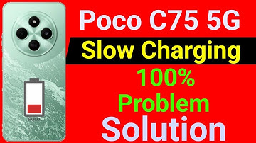 Poco C75 5G Slow Charging Problem | How to Solve Charging Problem in Poco C75 5G Mobile