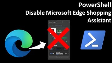 PowerShell: Disable Microsoft Edge Shopping Assistant