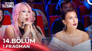 Yetenek Sizsiniz 14. Bölüm 1. Fragmanı