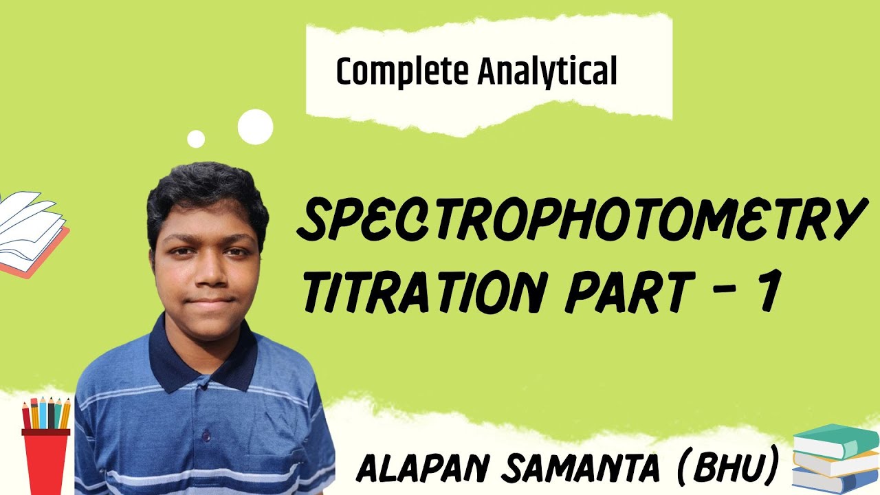 Spectrophotometry Titration Part 1 YouTube