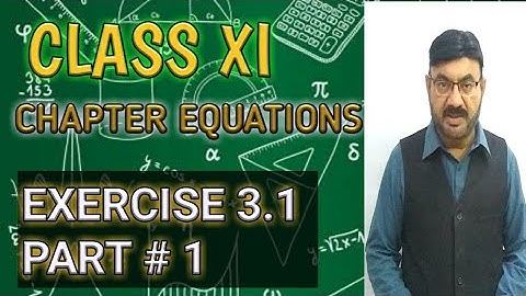 Class 11 | Maths Sindh karachi Board | Chapter 3 , Ex : 3.1 | Part 1 | Lecture no.1 || By SIR SHAHID