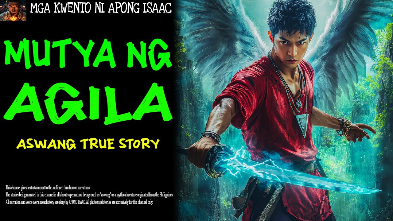 MUTYA NG AGILA | Aswang True Story