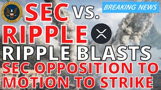 XRP Ripple news today 🚨 Ripple BLASTS SEC Opposition to Motion to Strike Fox Declaration