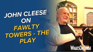 John Cleese and the West End cast of Fawlty Towers - The Play | Interviews and show footage