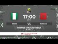 🔴[ LIVE] Nigeria vs Morocco  | U-17 AFCON  Football | Match Today