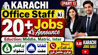 Office Staff Jobs Karachi 2026 | Male Female | Students Jobs | No Experience  | Today Jobs 