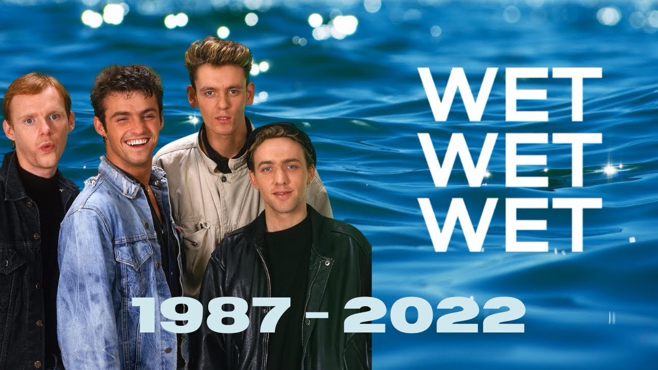 Wet Wet Wet (Thru The YEARS) 1987 - 2022 - YouTube