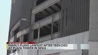 Family plans lawsuit after teen dies at Plaza Tower in Nola