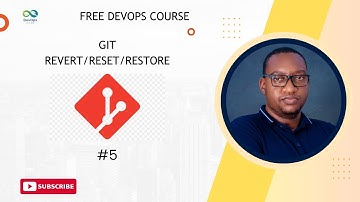 CLASS 21 - GIT Reset | Revert | Restore