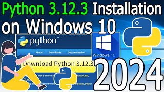 how to install python 3.12.3 on windows 10 [ 2024 update ] demo helloworld python program