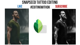 Snapseed Tattoo Editing | #EditingWithDK | Snapseed Editing screenshot 3