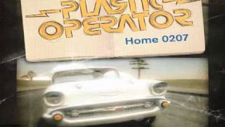Plastic Operator - Home 0207 Speaker Junk Remix