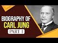 Biography of Carl Jung, Swiss psychiatrist & founder of Analytical Psychology, Part 1