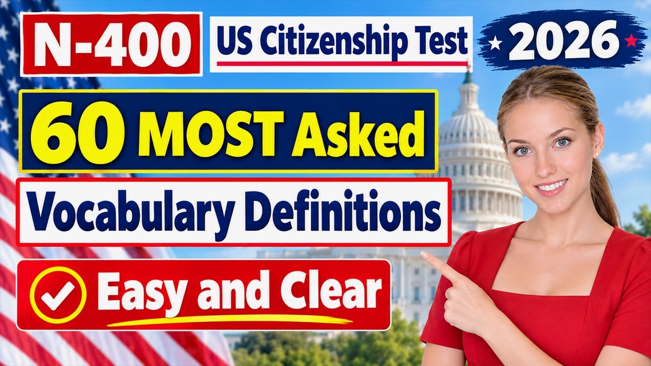 New TOP 60 N400 Vocabulary – Most Asked Word Definition… — Transcript