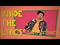 INSIDE THE LYRICS: EPISODE #2 &quot;REALLY LIT&quot; FT. SUBVRBAN