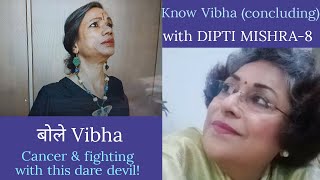 Bole Vibha 163- My cancer journey with Dipti Mishra-8- On Breast Cancer Awareness Month