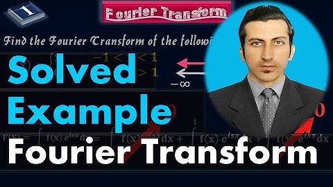 Find the Fourier Transform of a Piece-wise Function - Advanced #Calculus by #Moein