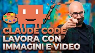 Trasformo Claude Code in una macchina creativa (immagini e video)