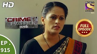 crime patrol satark ep 915 full episode 29th april 2018