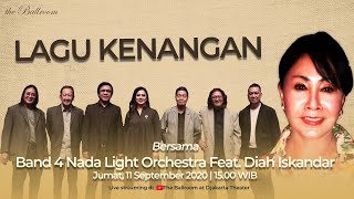 "LAGU KENANGAN" Bersama Band 4 Nada feat. Diah Iskandar (11 September 2020)
