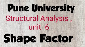 Shape factor, structural analysis