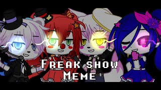 Freak show meme || FNaF SL’s 4 year anniversary gift || Violet G.A.