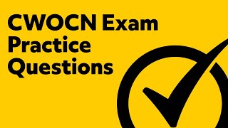CWOCN Exam Practice Questions