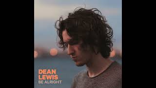 Dean Lewis - Be Alright Radio Disney Versionup-Tempo Mix