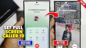 Samsung Galaxy S24/S24+/S24 Ultra: How to Set a Full Screen Photo on Incoming Call Samsung