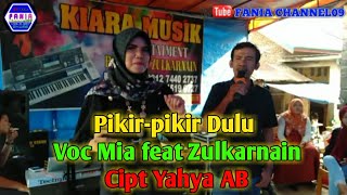 LAGU DAERAH JAMBI - KALU DIPIKIR-PIKIR - VOC MIA FT ZULKARNAIN (BIGBOS KIARA MUSIC) CIPT YAHYA AB