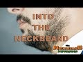 INTO THE NECKBEARD 4 Wild Neckbeard Stories