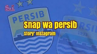 Story' wa/Instagram Persib