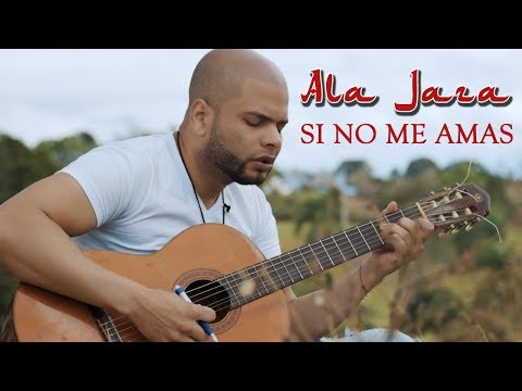 Ala Jaza -Si No Me Amas (VÍDEO OFICIAL)