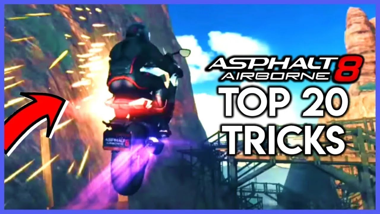 Top 20 Tricks in Asphalt 8 Ultimate Guide To Drive In Pro Style #6 ...