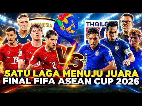 askara4d x ASIAKING168 - SATU LAGA MENUJU JUARA! ADU KEKUATAN INDONESIA VS THAILAND DI FINAL FIFA ASEAN CUP 2026