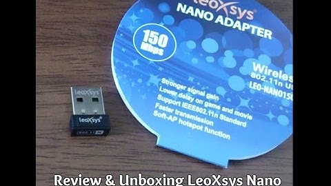 Review & Unboxing LeoXsys Nano WiFi Wireless 802.11n USB Adapter