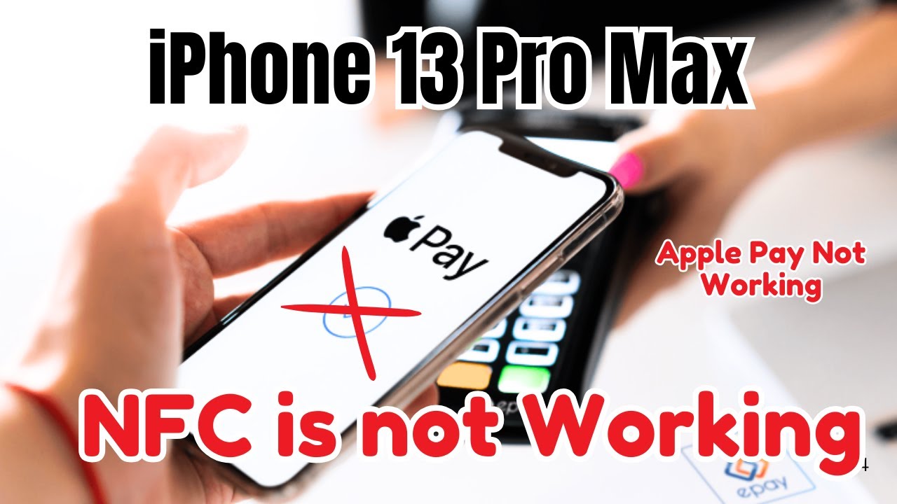 iPhone 13 Pro NFC Not Working | iPhone 13 Pro Apple Pay Error