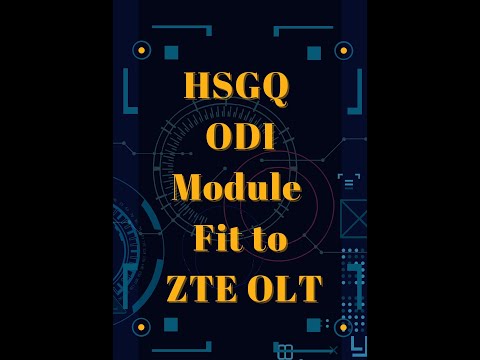 HSGQ ODI Module Fit to ZTE OLT