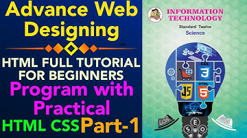 part-1 Advance web designing HTML CSS full tutorial for beginners class 12 new indian era | prashant