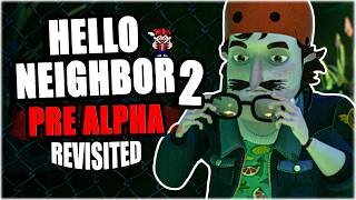 Hello Guest Hello Neighbor 2 Pre Alpha Revisited 2026