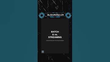 Concept: Batch vs. Streaming